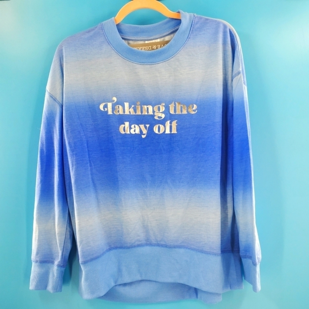 NWT blue crewneck sweatshirt "Taking the Day Off" S